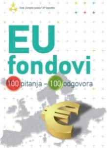 EU fondovi: 100 pitаnjа – 100 odgovorа